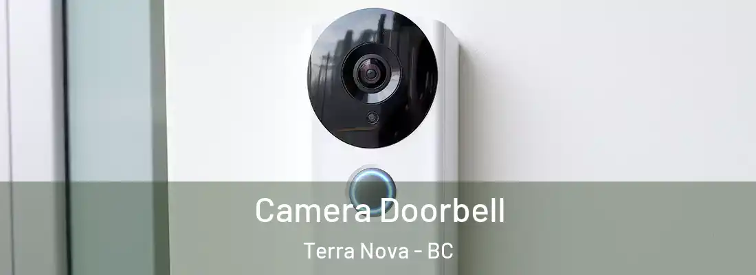  Camera Doorbell Terra Nova - BC