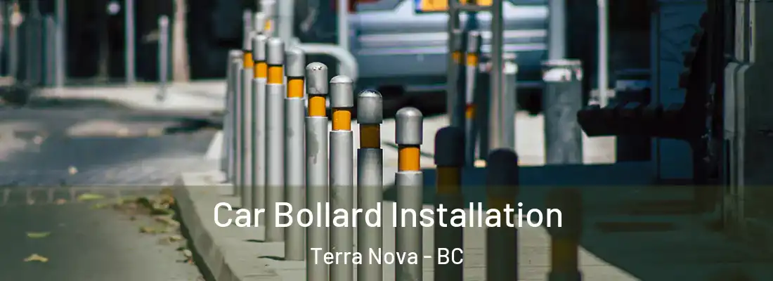  Car Bollard Installation Terra Nova - BC