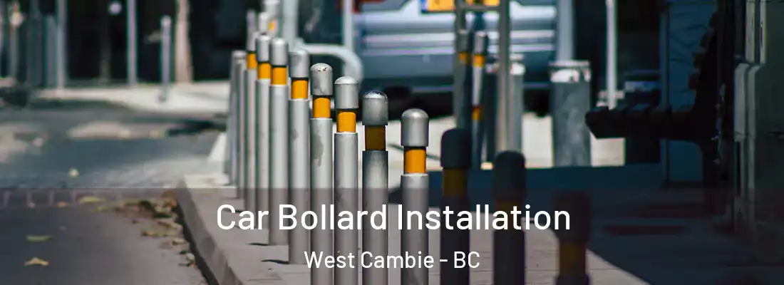  Car Bollard Installation West Cambie - BC