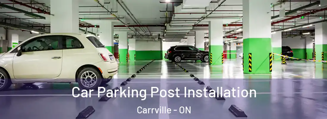  Car Parking Post Installation Carrville - ON