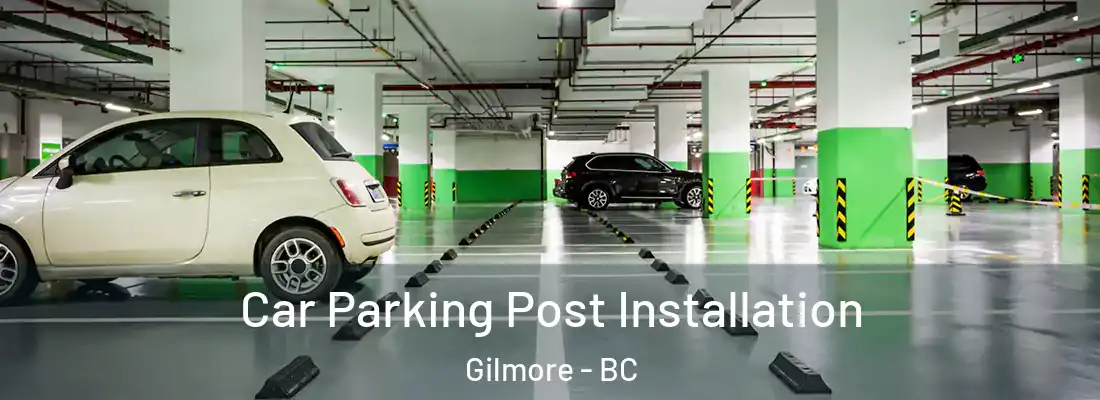  Car Parking Post Installation Gilmore - BC