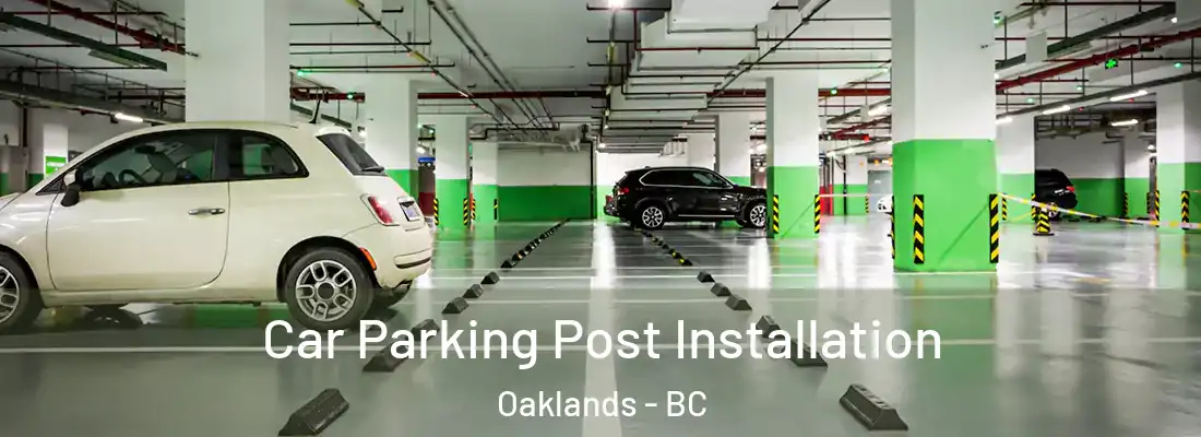  Car Parking Post Installation Oaklands - BC