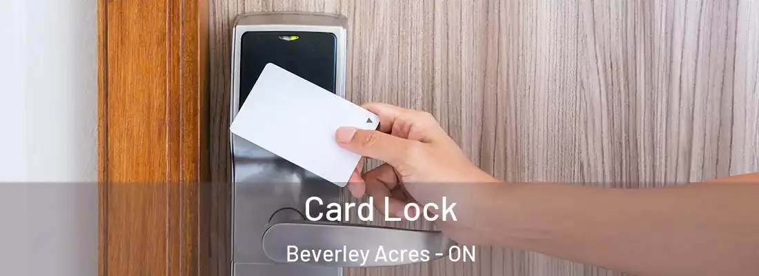  Card Lock Beverley Acres - ON