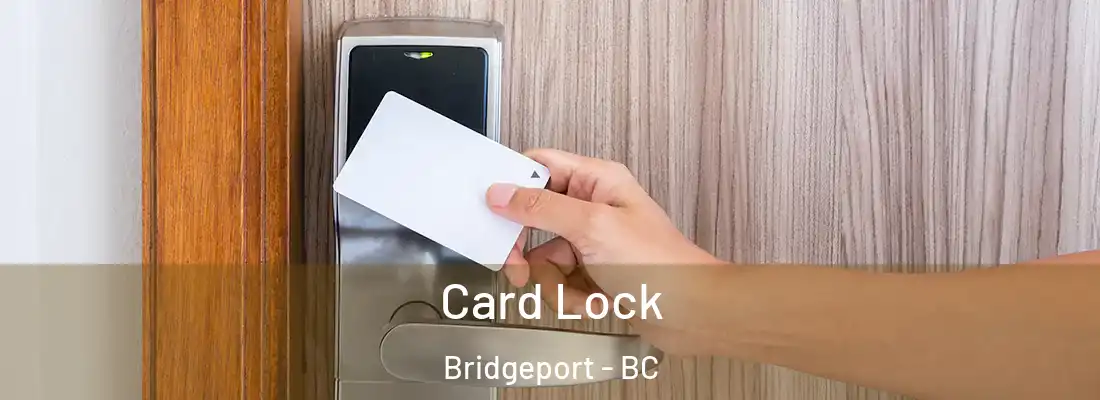  Card Lock Bridgeport - BC