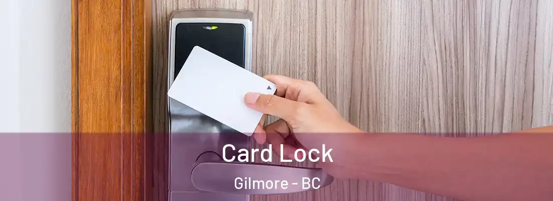  Card Lock Gilmore - BC