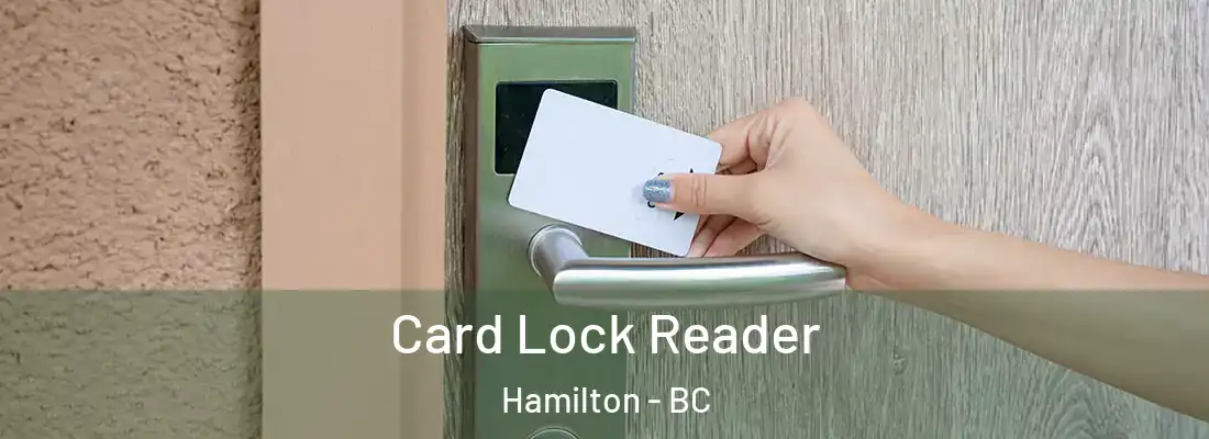  Card Lock Reader Hamilton - BC