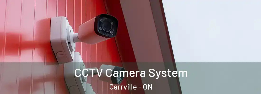  CCTV Camera System Carrville - ON