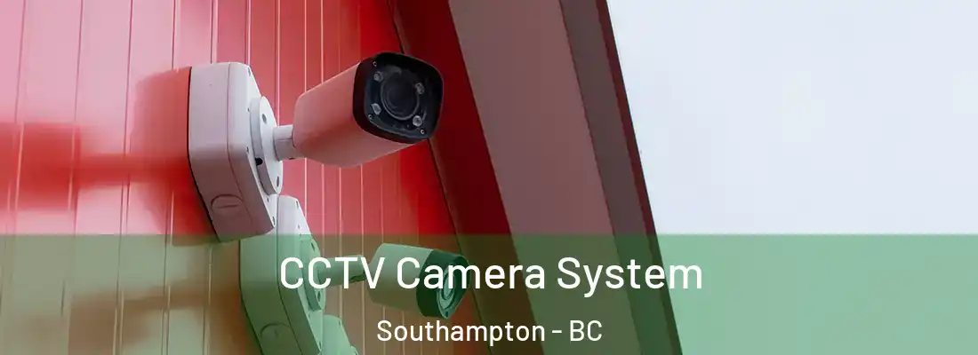  CCTV Camera System Southampton - BC
