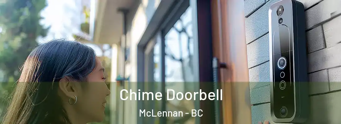  Chime Doorbell McLennan - BC