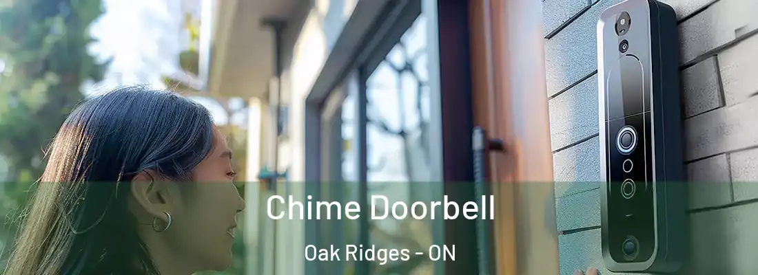  Chime Doorbell Oak Ridges - ON