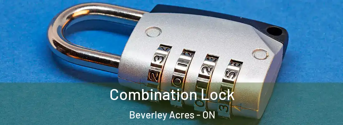  Combination Lock Beverley Acres - ON