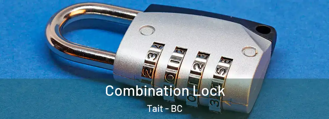  Combination Lock Tait - BC