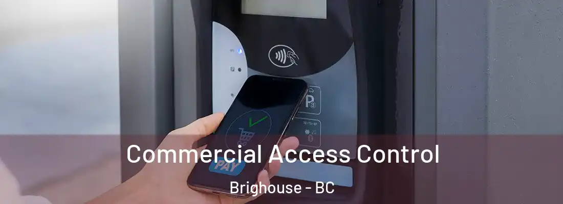  Commercial Access Control Brighouse - BC