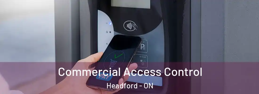  Commercial Access Control Headford - ON