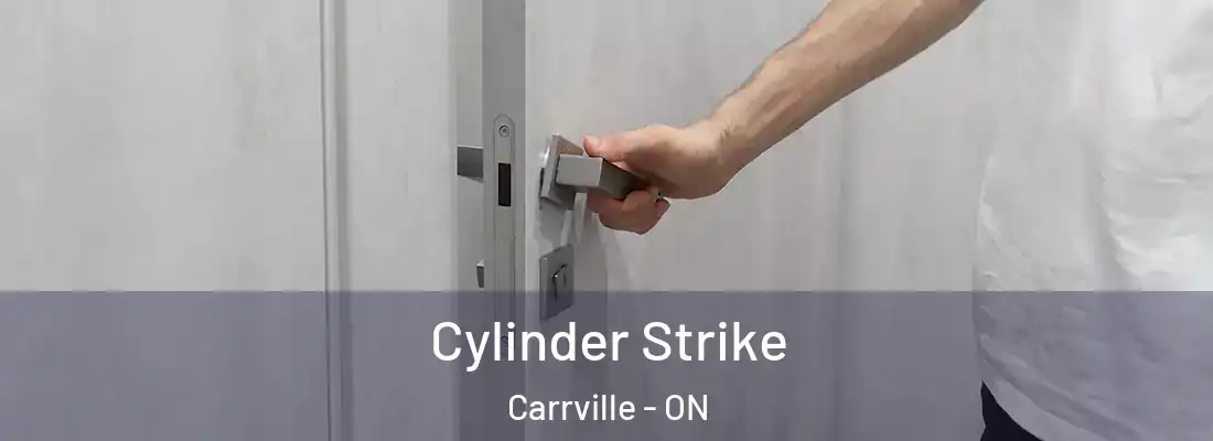  Cylinder Strike Carrville - ON