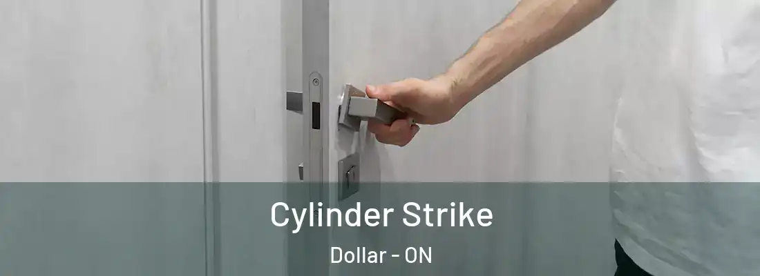  Cylinder Strike Dollar - ON