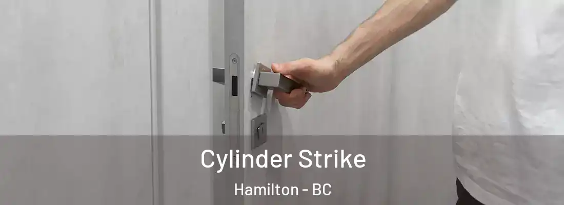  Cylinder Strike Hamilton - BC