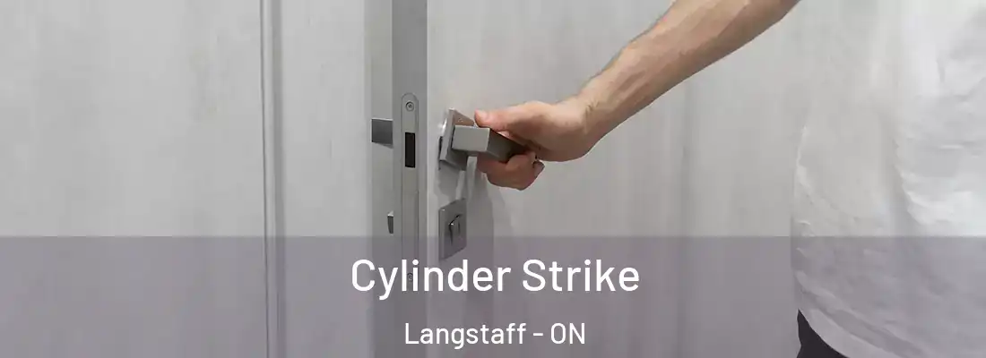  Cylinder Strike Langstaff - ON