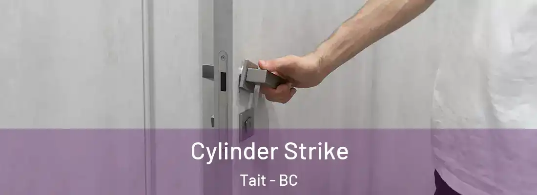  Cylinder Strike Tait - BC