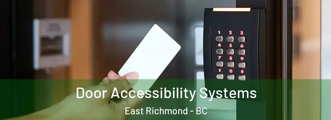 Door Accessibility Systems East Richmond - BC