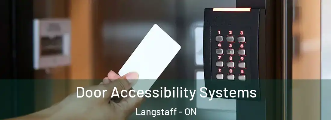  Door Accessibility Systems Langstaff - ON
