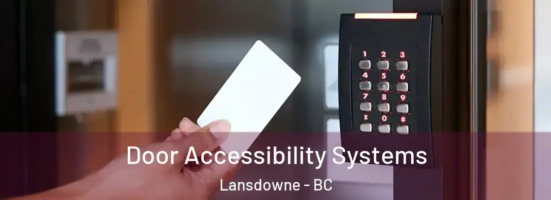  Door Accessibility Systems Lansdowne - BC