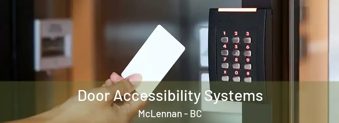  Door Accessibility Systems McLennan - BC