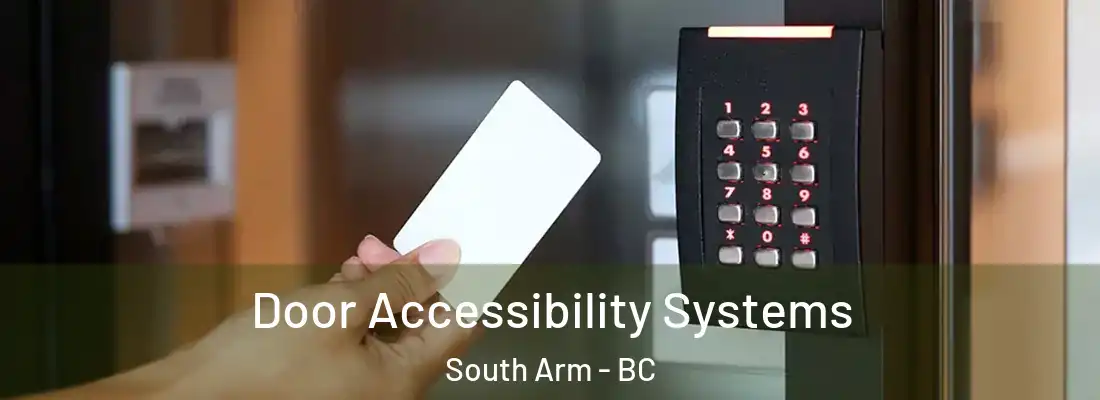  Door Accessibility Systems South Arm - BC