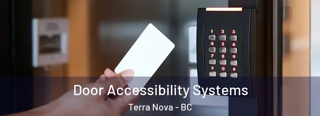  Door Accessibility Systems Terra Nova - BC
