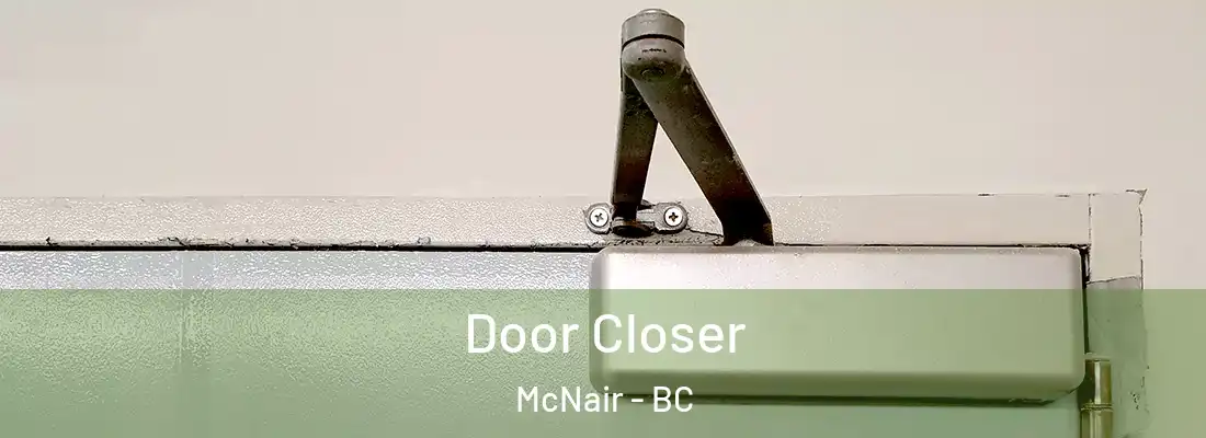  Door Closer McNair - BC