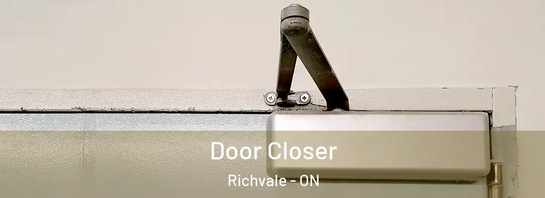  Door Closer Richvale - ON