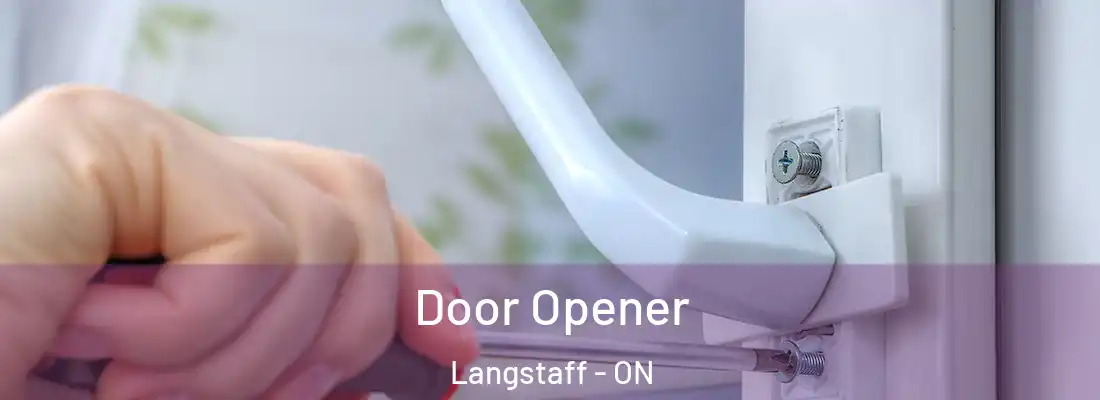  Door Opener Langstaff - ON