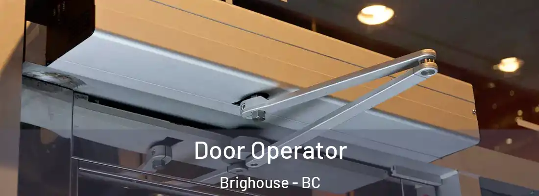  Door Operator Brighouse - BC