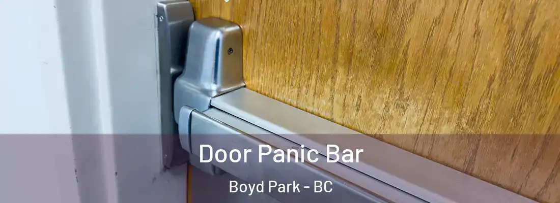  Door Panic Bar Boyd Park - BC