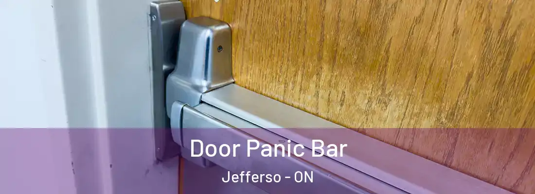  Door Panic Bar Jefferso - ON