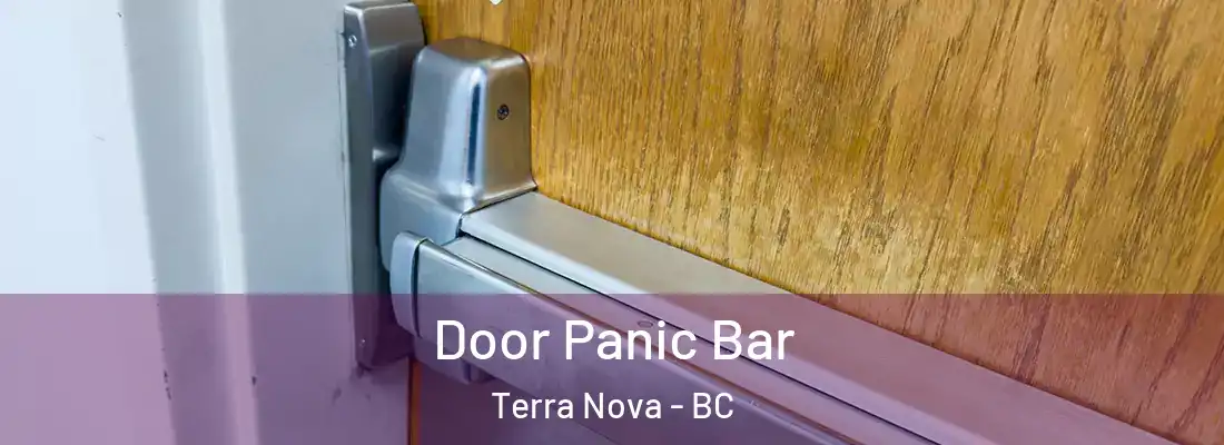  Door Panic Bar Terra Nova - BC
