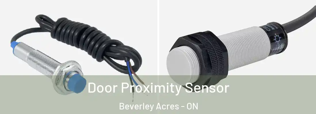  Door Proximity Sensor Beverley Acres - ON