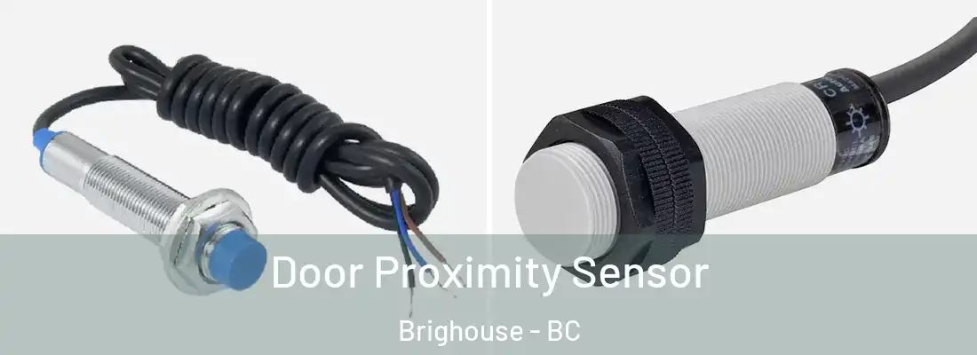  Door Proximity Sensor Brighouse - BC