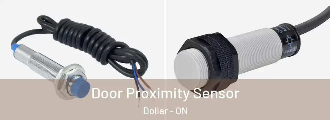  Door Proximity Sensor Dollar - ON