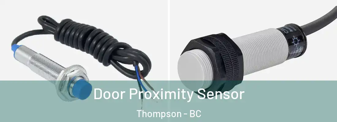  Door Proximity Sensor Thompson - BC