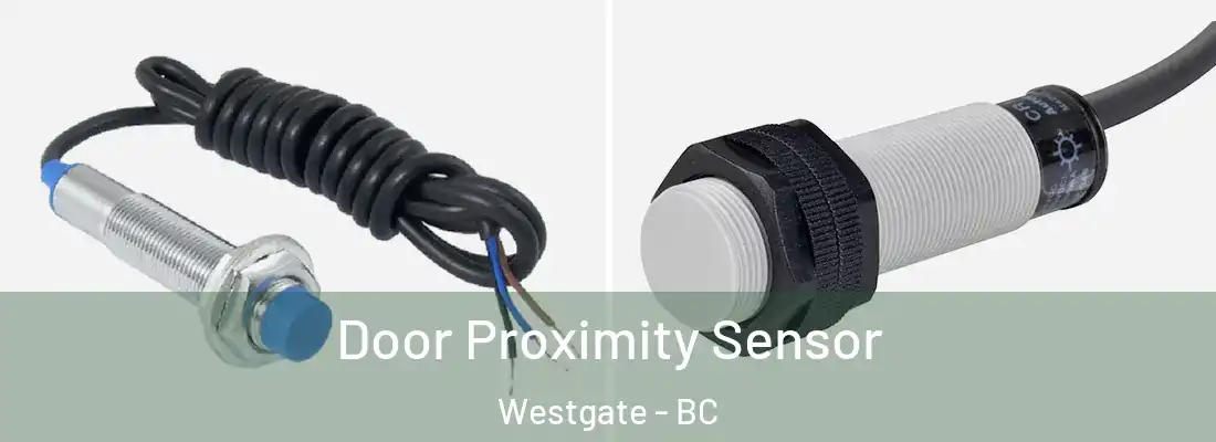  Door Proximity Sensor Westgate - BC