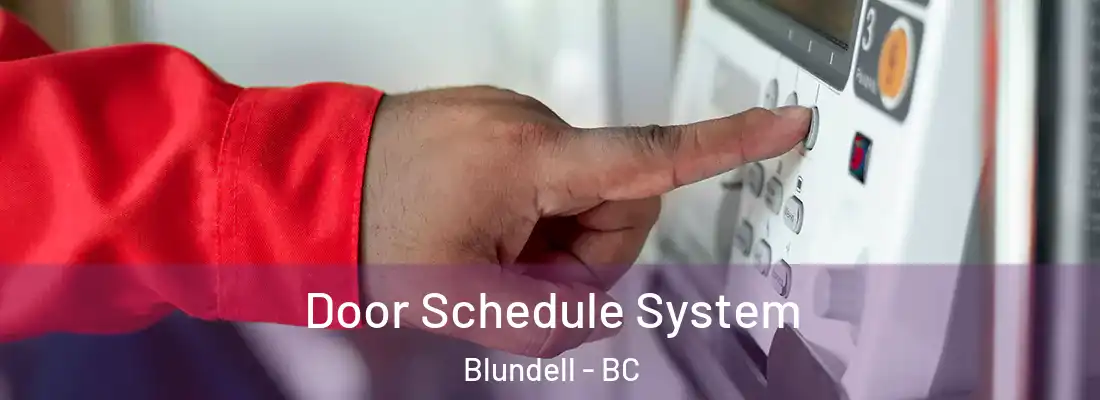  Door Schedule System Blundell - BC
