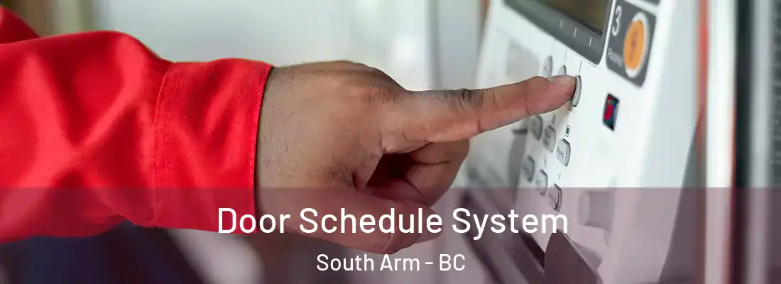  Door Schedule System South Arm - BC