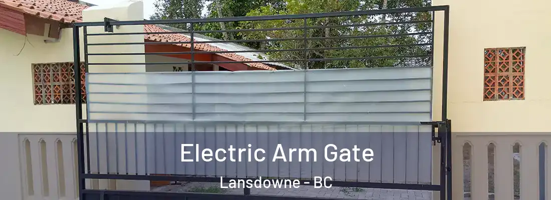  Electric Arm Gate Lansdowne - BC