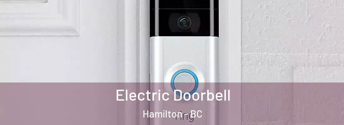  Electric Doorbell Hamilton - BC