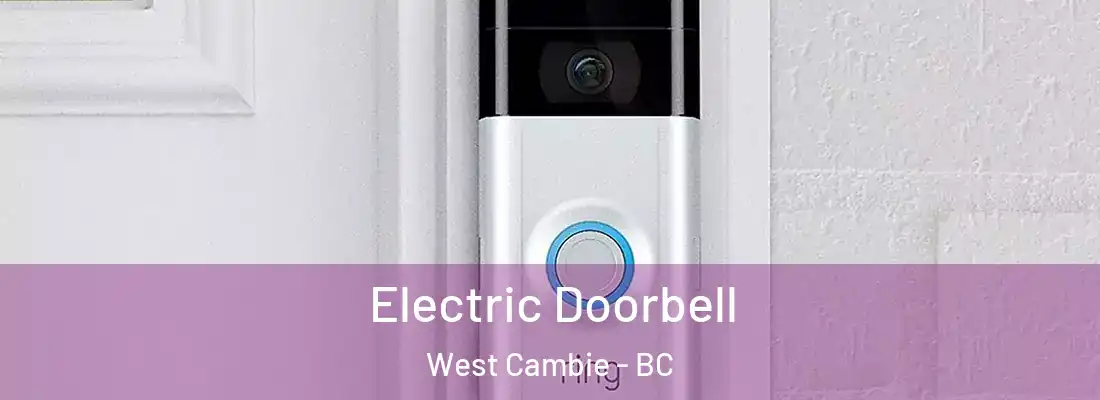 Electric Doorbell West Cambie - BC