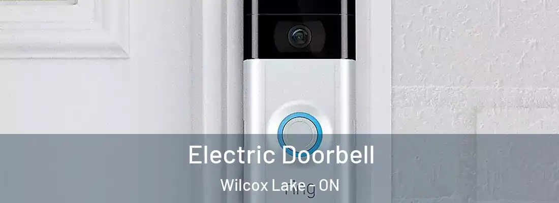  Electric Doorbell Wilcox Lake - ON
