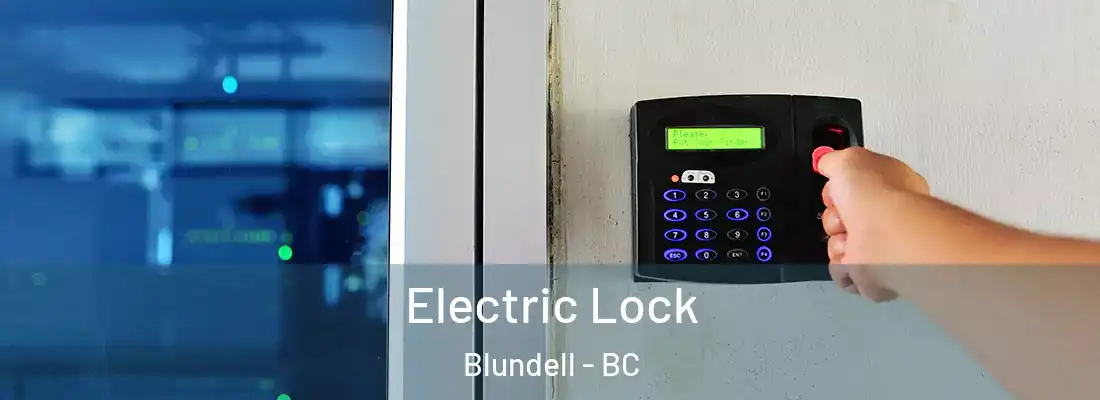  Electric Lock Blundell - BC