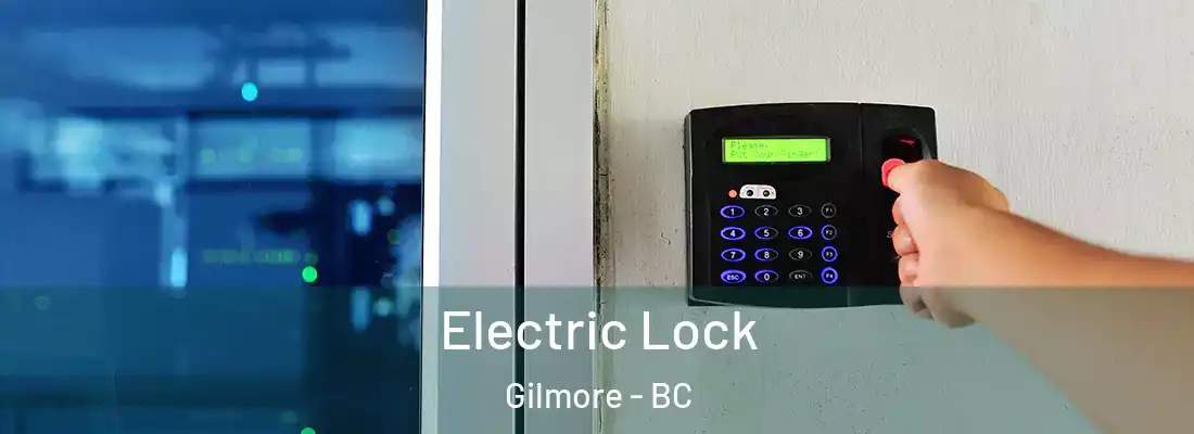  Electric Lock Gilmore - BC