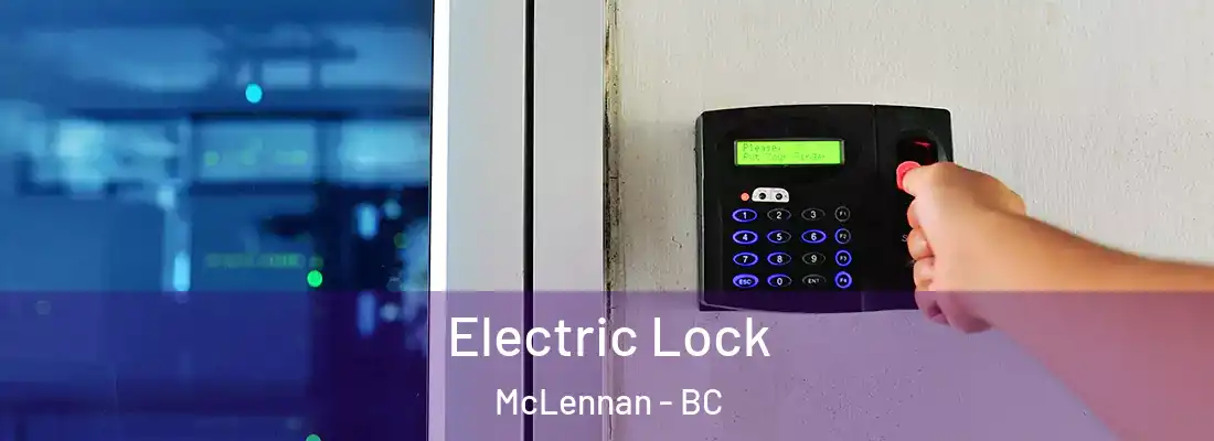  Electric Lock McLennan - BC
